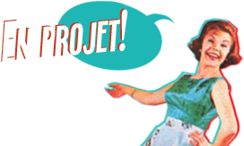 En projet!